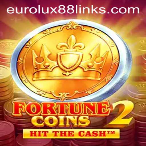 Discovering the World of FortuneCoins2: A Deep Dive into EuroLux 88
