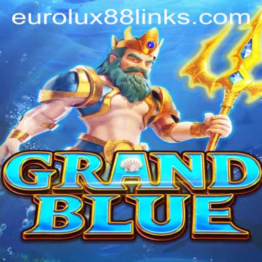 Dive into the World of GRANDBLUE: Exploring EuroLux 88