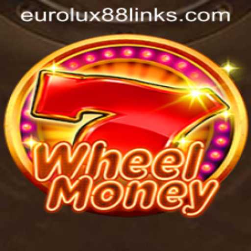 WheelMoney: Transforming the World of Gaming with EuroLux 88